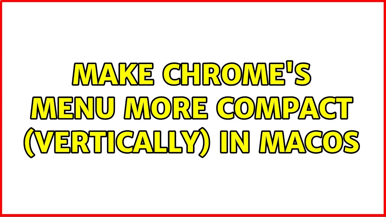 tiny menu for google chrome on mac